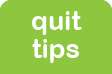 quit tips